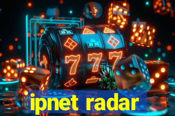 ipnet radar